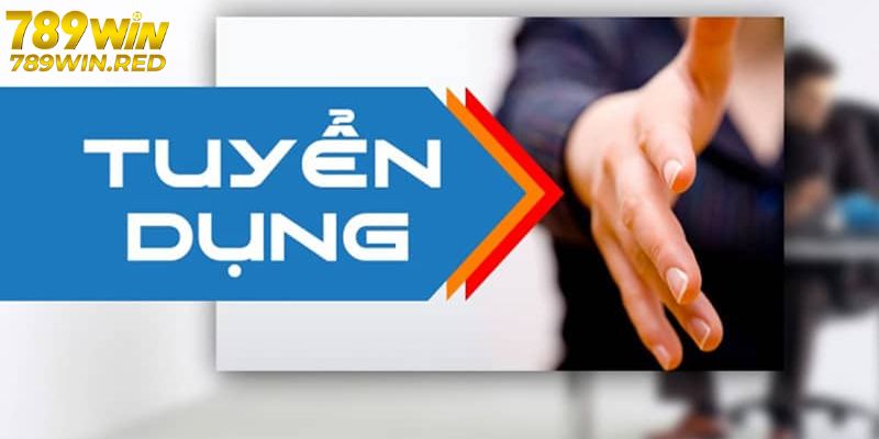 Giới thiệu tuyển dụng 789WIN