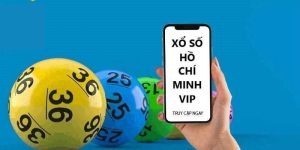 Khám phá xổ số Hồ Chí Minh VIP